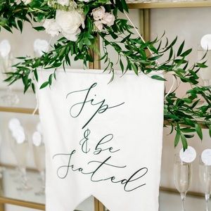 Sip and be seated wedding banner for champagne seating chart